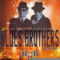 Blues Brothers And Friends* – Live From Chicago's House Of Blues Blues Brothers And Friends* – Live From Chicago's House Of Blues